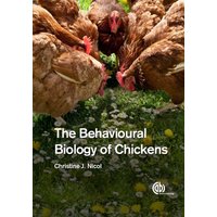 The Behavioural Biology of Chickens