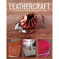 Leathercraft : Inspirational Projects for You and Your Home