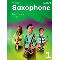 Saxophone Exam Pieces from 2026, ABRSM Grade 1 : Selected from the syllabus from 2026. Saxophone Part & Piano Accompaniments