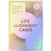 The Life Alignment Cards : 48 spiritual messages for a journey of transformation and personal healing