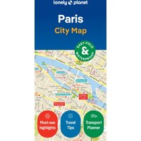 Lonely Planet Paris City Map : Durable, Waterproof, Easy-Fold Planning Map with Attractions & Walking Tours