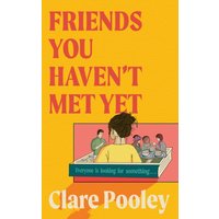 Friends You Haven't Met Yet