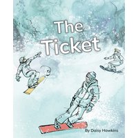 The Ticket : Phonics Phase 5