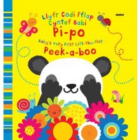 Llyfr Codi Fflap Cyntaf Babi Pi-po / Baby's Very First Lift the Flap Peekaboo