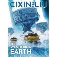 Cixin Liu's The Wandering Earth : A Graphic Novel