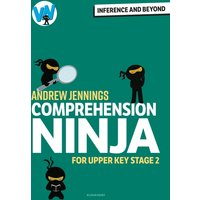 Comprehension Ninja: Inference and Beyond for Upper KS2