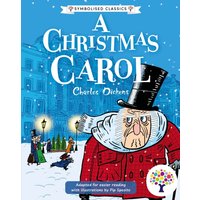 A Christmas Carol: Accessible Symbolised Edition
