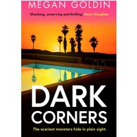 Dark Corners : An absolutely unputdownable crime thriller