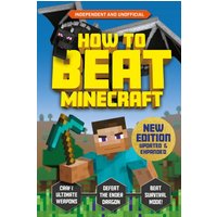 How to Beat Minecraft - Extended Edition : Independent and Unofficial