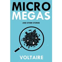 Micromegas : Newly Translated and Annotated