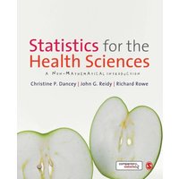 Statistics for the Health Sciences : A Non-Mathematical Introduction