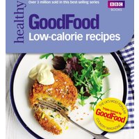 Good Food: Low-calorie Recipes