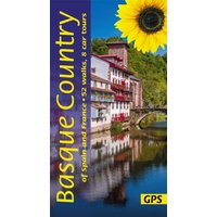 Basque Country of Spain and France Walking Guide : 52 long and short walks and 8 car tours