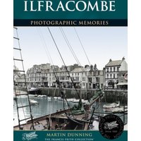 Ilfracombe : Photographic Memories