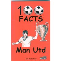 Manchester United - 100 Facts