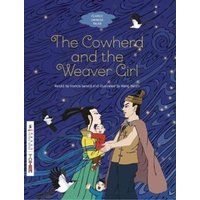 The : Cowherd and the Weaver Girl