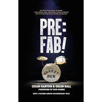 Pre:Fab! : The story of one man, his drums, John Lennon, Paul McCartney and George Harrison