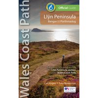 Llyn Peninsula: Wales Coast Path Official Guide : Bangor to Portmadog