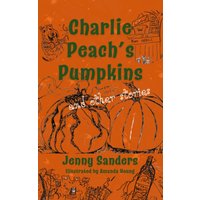 Charlie Peach's Pumpkins and other stories