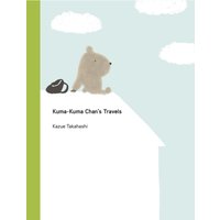 Kuma-Kuma Chan's Travels