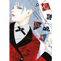 Kakegurui - Compulsive Gambler -, Vol. 9