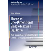 Theory of One-Dimensional Vlasov-Maxwell Equilibria : With Applications to Collisionless Current Sheets and Flux Tubes