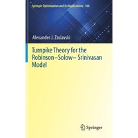 Turnpike Theory for the Robinson–Solow–Srinivasan Model