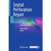 Septal Perforation Repair : State-of-the-Art