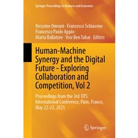 Human-Machine Synergy and the Digital Future - Exploring Collaboration and Competition, Vol 2 : Proceedings from the 3rd DTS International Conference, Paris, France, May 22-23, 2025