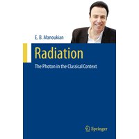 Radiation : The Photon in the Classical Context