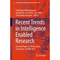 Recent Trends in Intelligence Enabled Research : Selected Papers of 7th Doctoral Symposium, DoSIER 2025