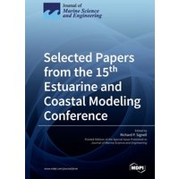 Selected Papers from the 15th Estuarine and Coastal Modeling Conference