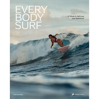 Every Body Surf : A Tribute to Self-Love and Sisterhood