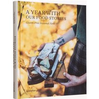 A Year with Our Food Stories : Gluten-Free Seasonal Fare