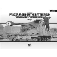 Panzerjager on the Battlefield : World War Two Photobook Series Vol.15