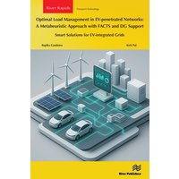 Optimal Load Management in EV-penetrated Networks: A Metaheuristic Approach with FACTS and DG Support : Smart Solutions for EV-integrated Grids