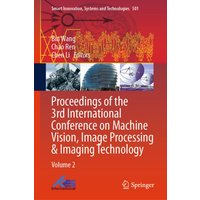 Proceedings of the 3rd International Conference on Machine Vision, Image Processing & Imaging Technology : Volume 2