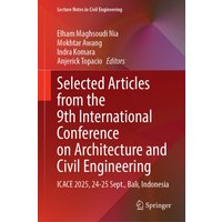 Selected Articles from the 9th International Conference on Architecture and Civil Engineering : ICACE 2025, 24-25 Sept., Bali, Indonesia