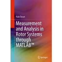 Measurement and Analysis in Rotor Systems through MATLAB™