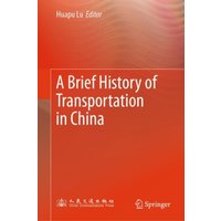 A Brief History of Transportation in China