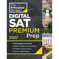 Princeton Review SAT Premium Prep, 2027 : 6 Full-Length Practice Tests (3 in Book + 3 Adaptive Tests Online) + Online Flashcards + Review & Tools