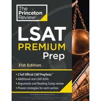 Princeton Review LSAT Premium Prep, 31st Edition : 2 Official LSAT PrepTests + Real LSAT Drills + Review for the New Exam