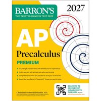 AP Precalculus Premium, 2027: Prep Book with 3 Practice Tests + Comprehensive Review + Online Practice (Barron's AP Prep)
