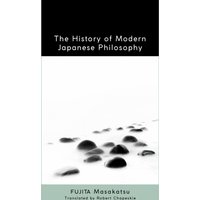 The History of Modern Japanese Philosophy