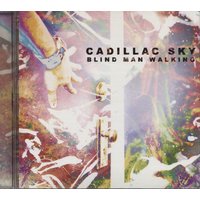 Cadillac Sky - Blind Man Walking (CD)
