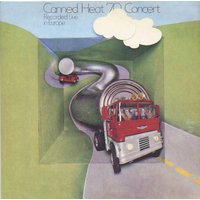 Canned Heat - '70 Concert - Recorded Live In Europe (LP)