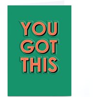 Good Luck Card - You Got This