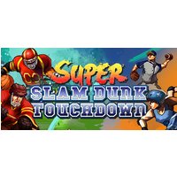 Super Slam Dunk Touchdown Steam Key
