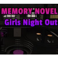 Memory Novel - Girls Night Out Steam Key