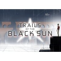 Trails of the Black Sun EN Global Steam Key